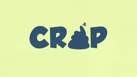 Cut the Crap, Go Crop
